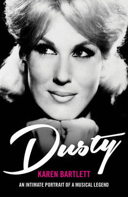 Dusty: An Intimate Portrait of a Musical Legend