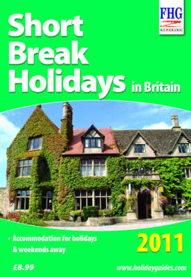 Short Break Holidays in Britain, 2011: 2011