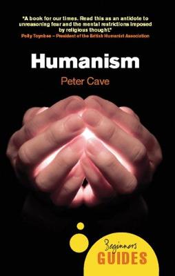 Humanism: A Beginner's Guide