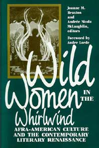 Wild Women in the Whirlwind: Afra-American Culture and the Contemporary Literary Renaissance