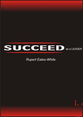 Succeed as a Leader