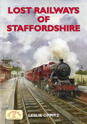 Lost Railways of Staffordshire