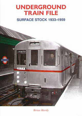Underground Train File: Surface Stock 1933-1939