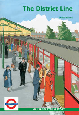 The District Line: An Illustrated History
