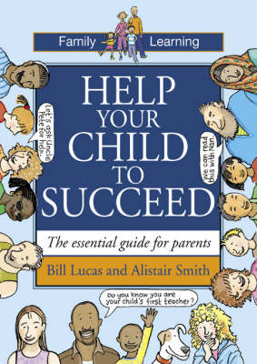 Help Your Child to Succeed: The Essential Guide for Parents