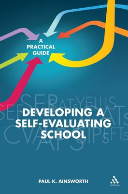 Developing a Self-Evaluating School: A Practical Guide