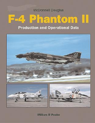 McDonnell Douglas F-4 Phantom II: Production and Operational Data