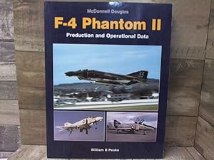 McDonnell Douglas F-4 Phantom II: Production and Operational Data