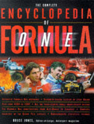 The Complete Encyclopedia of Formula One: The Ultimate Guide to the World's Most Exciting Sport