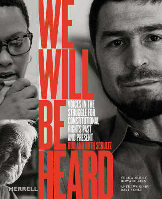 We Will be Heard: Voices in the Struggle for Constitutional Rights Past and Present