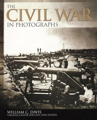 The Civil War in Photographs