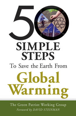 50 Simple Steps to Save the Earth from Global Warming