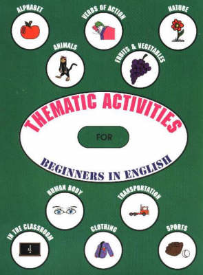 Thematic Activities: For Beginners in English