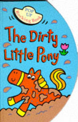 The Dirty Little Pony