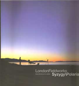 Syzygy/Polaria: London Fieldworks