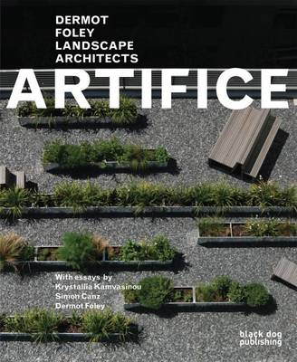 Artifice: Dermot Foley Landscape Architects