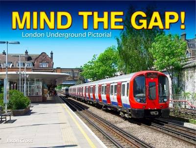 Mind the Gap: London Underground Pictorial