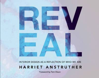 Reveal: Interior Design as a Reflection of Who We are