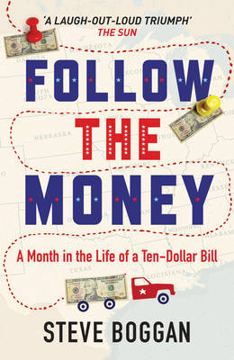 Follow the Money: A Month in the Life of a Ten-Dollar Bill