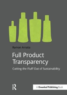 Full Product Transparency: Cutting the Fluff Out of Sustainability
