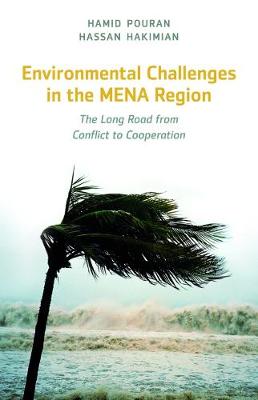 Environmental Challenges in the MENA Region - The Long Road from Conflict to Cooperation