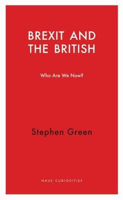 Brexit and the British: Who Do We Think We Are?