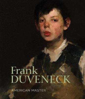 Frank Duveneck: American Master