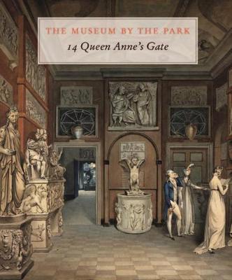 The Museum by the Park: 14 Queen Anne's Gate