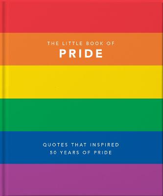 The Little Book of Pride: Quotes to live by