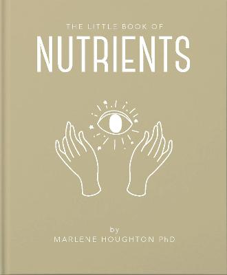 The Little Book of Nutrients