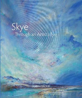 Skye Through an Artist's Eye