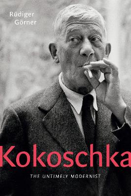 Kokoschka: The Untimely Modernist
