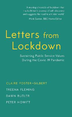 Letters from Lockdown: Sustaining Public Service Values during the COVID-19 Pandemic: 2020