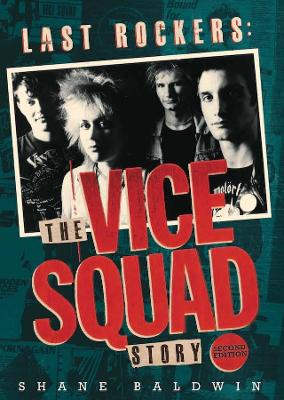 Last Rockers: The Vice Squad Story