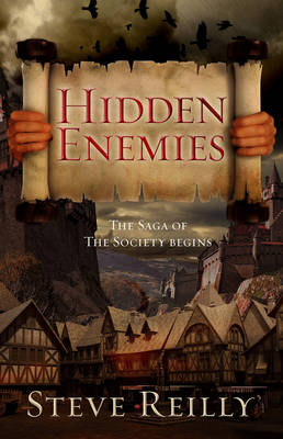 Hidden Enemies: The Saga of the Society Begins