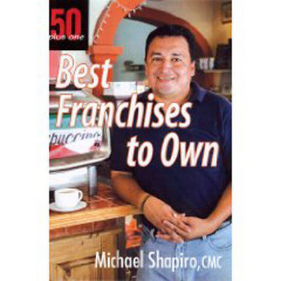50+1 Best Franchises to Own: 50 Plus One
