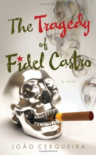 The Tragedy of Fidel Castro