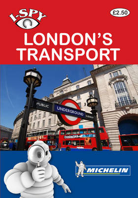 i-SPY London Transport (Michelin i-SPY Guides)