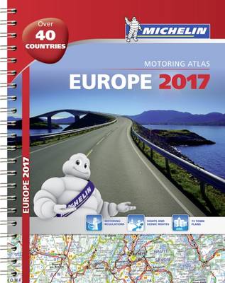 Michelin Europe 2017 Atlas: 2017