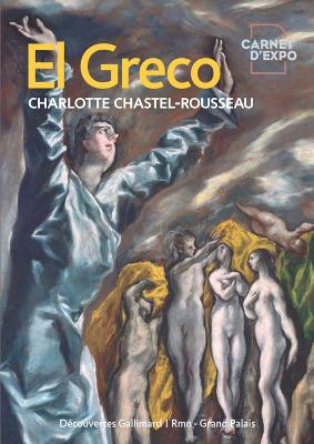 El Greco: Carnets d'Expo (Decouvertes Hors-Series)