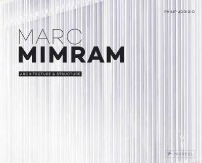 Marc Mimram: Architecture and Structure