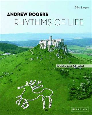 Andrew Rogers: Rhythms of Life