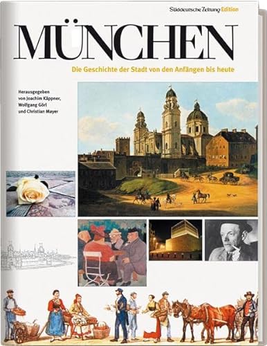 Mnchen: Die Geschichte der Stadt