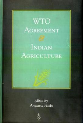 The WTO Agreement and Indian Agriculture