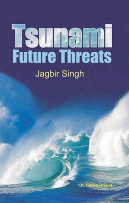 Tsunamis: Threats and Management