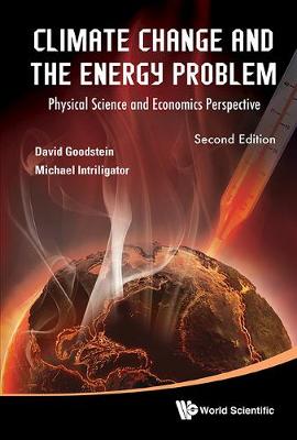 Climate Change And The Energy Problem: Physical Science And Economics Perspective